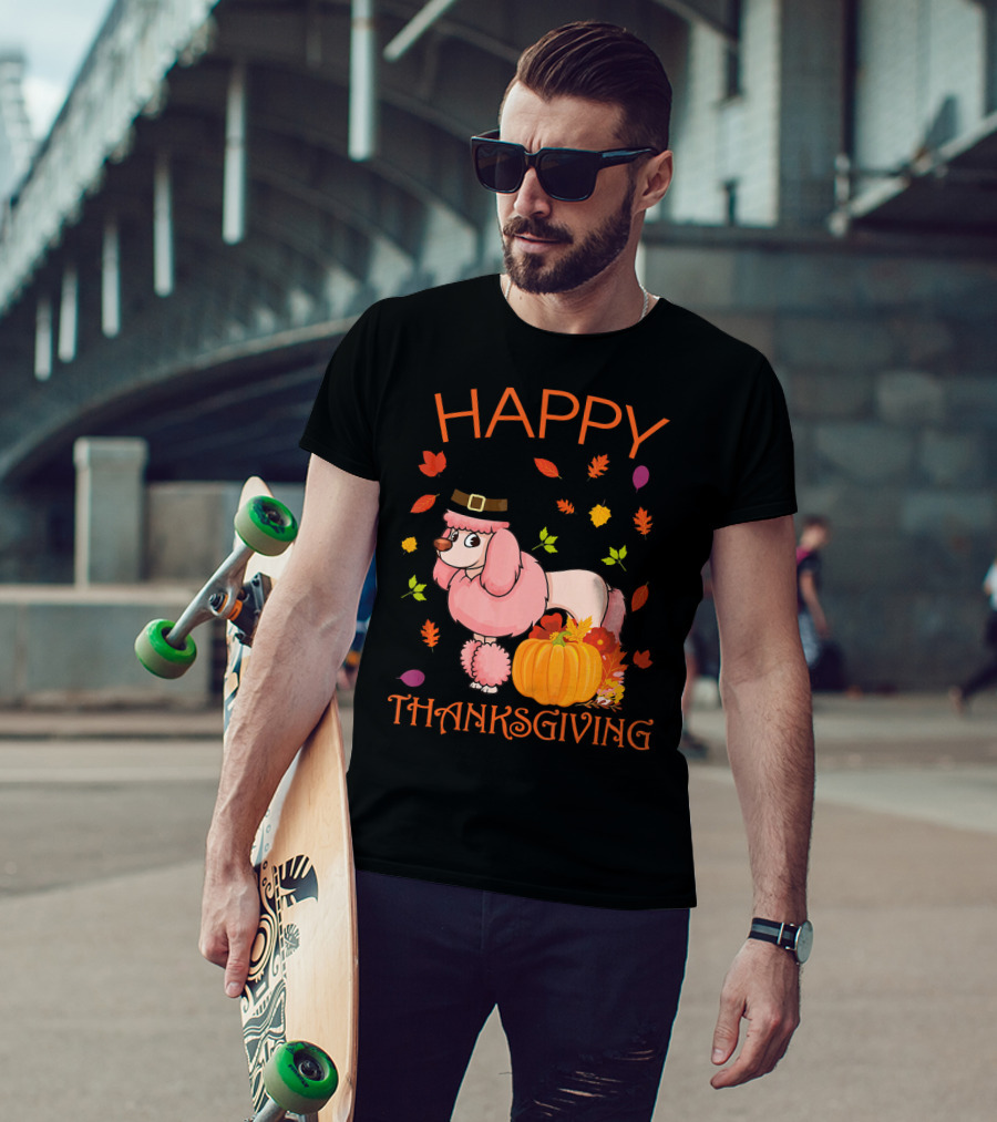 Happy Thanksgiving Poodle With Pumpkins And Fall Leaves T-Shirt