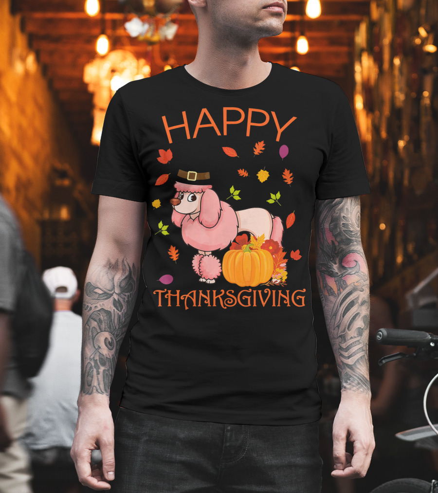 Happy Thanksgiving Poodle With Pumpkins And Fall Leaves T-Shirt