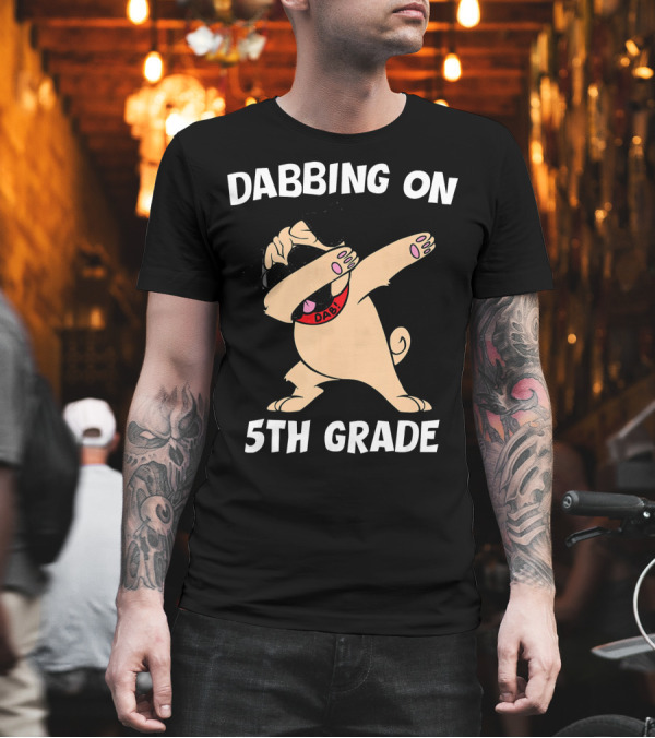 Dabbing Pug Dab Dance on 5th Grade T-Shirt Dabbing Pug Dab Dance on 5th Grade T-Shirt