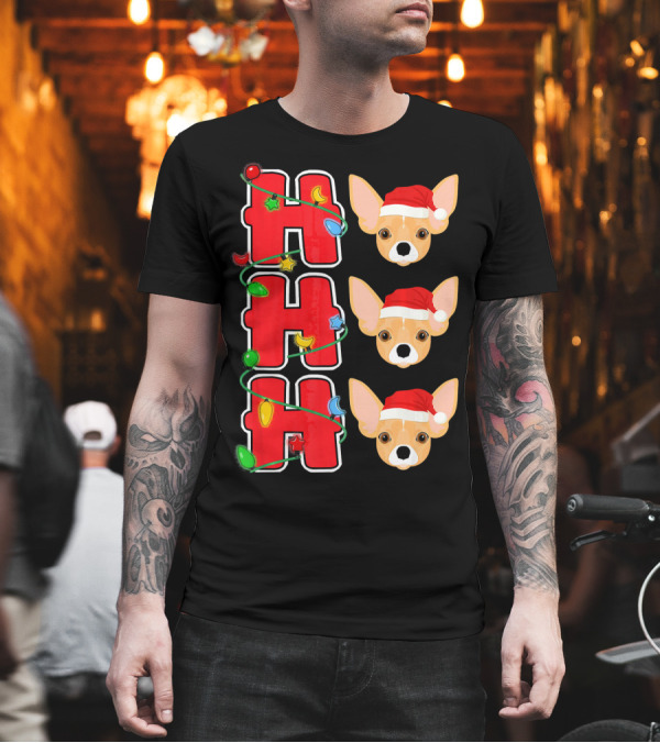 Ho Ho Ho Santa Chihuahua with Christmas Lights T-Shirt Ho Ho Ho Santa Chihuahua with Christmas Lights T-Shirt