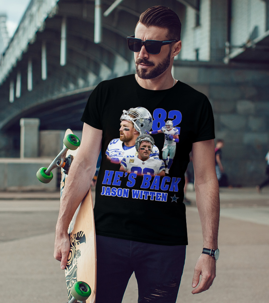 He's Back Jason Witten 82 Dallas Cowboys T-Shirt