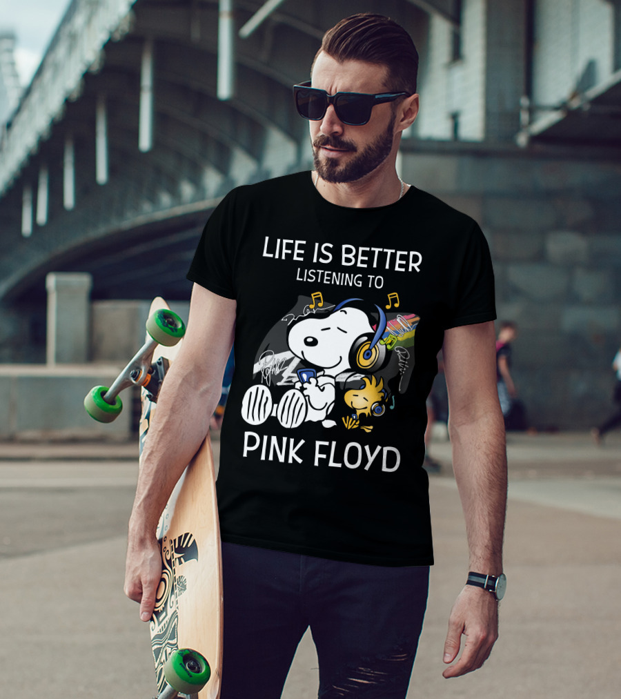 Life Is Better Listening To Pink Floyd Snoopy And Woodstock T-Shirt