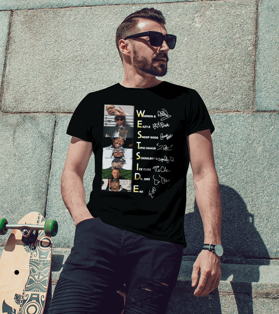 Westside Warren G Eazy-E Snoop Dogg Tupac Shakur Schoolboy Q Ice Cube Dr. Dre E-40 T-Shirt