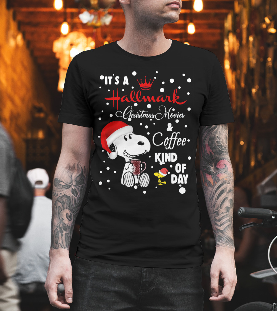 It's A Hallmark Christmas Movies And Coffee Kind Of Day Snoopy And Woodstock T-Shirt