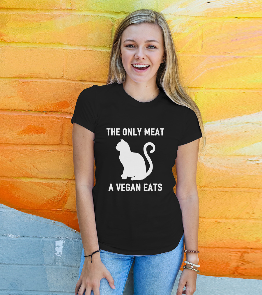 The Only Meat A Vegan Eats T-Shirt