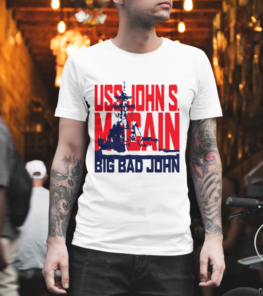 USS John S. McCain Big Bad John Support Our Vets T-Shirt
