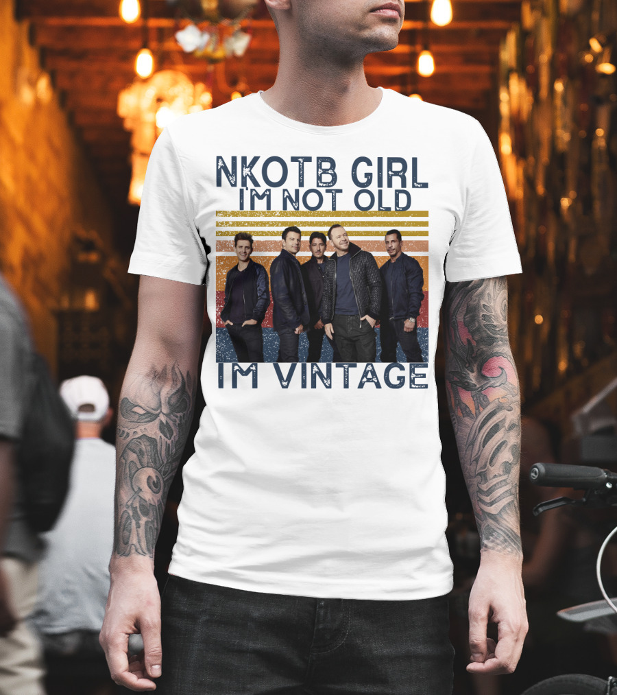 NKOTB Girl I'm Not Old I'm Vintage T-Shirt