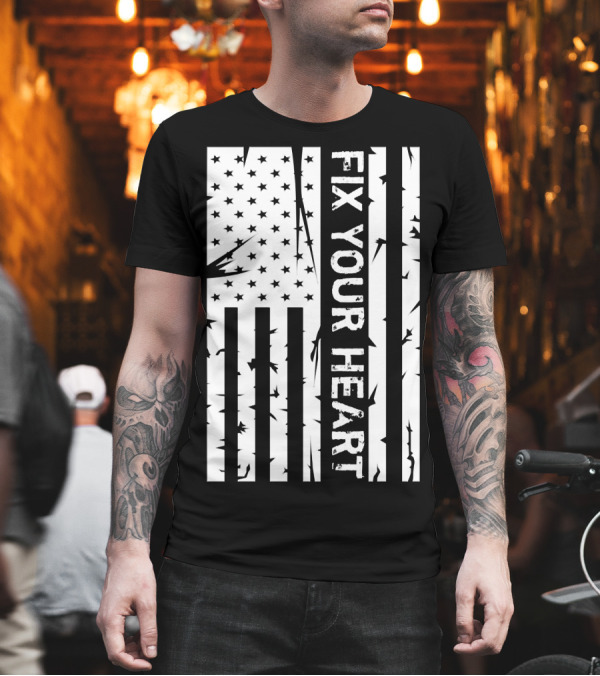 Fix Your Heart American Flag Distressed T-Shirt Fix Your Heart American Flag Distressed T-Shirt