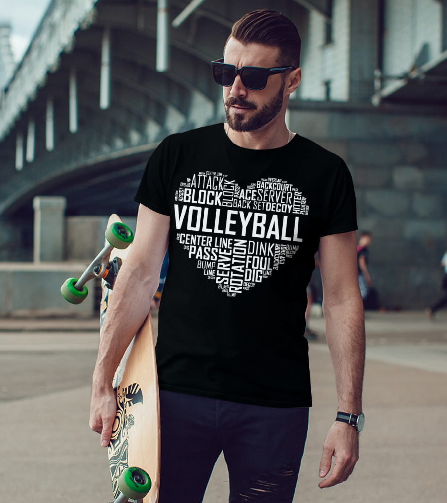 Heart Of Volleyball Attack Block Serve Bump Rotation Pass Dig T-Shirt