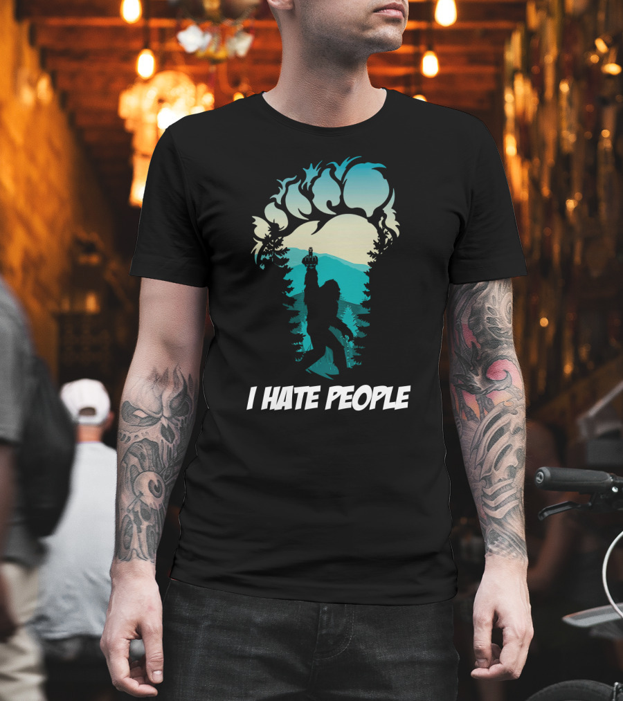 I Hate People Bigfoot Silhouette Footprint Forest Scene T-Shirt