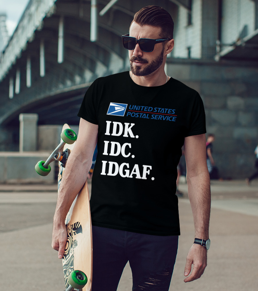 United States Postal Service Logo IDK IDC IDGAF Sarcasm T-Shirt