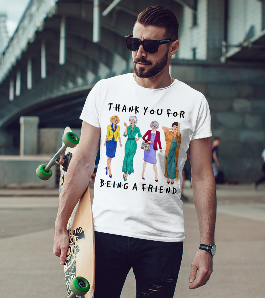 The Golden Girls Thank You For Being A Friend Funny Cartoon Style Reunion T-Shirt