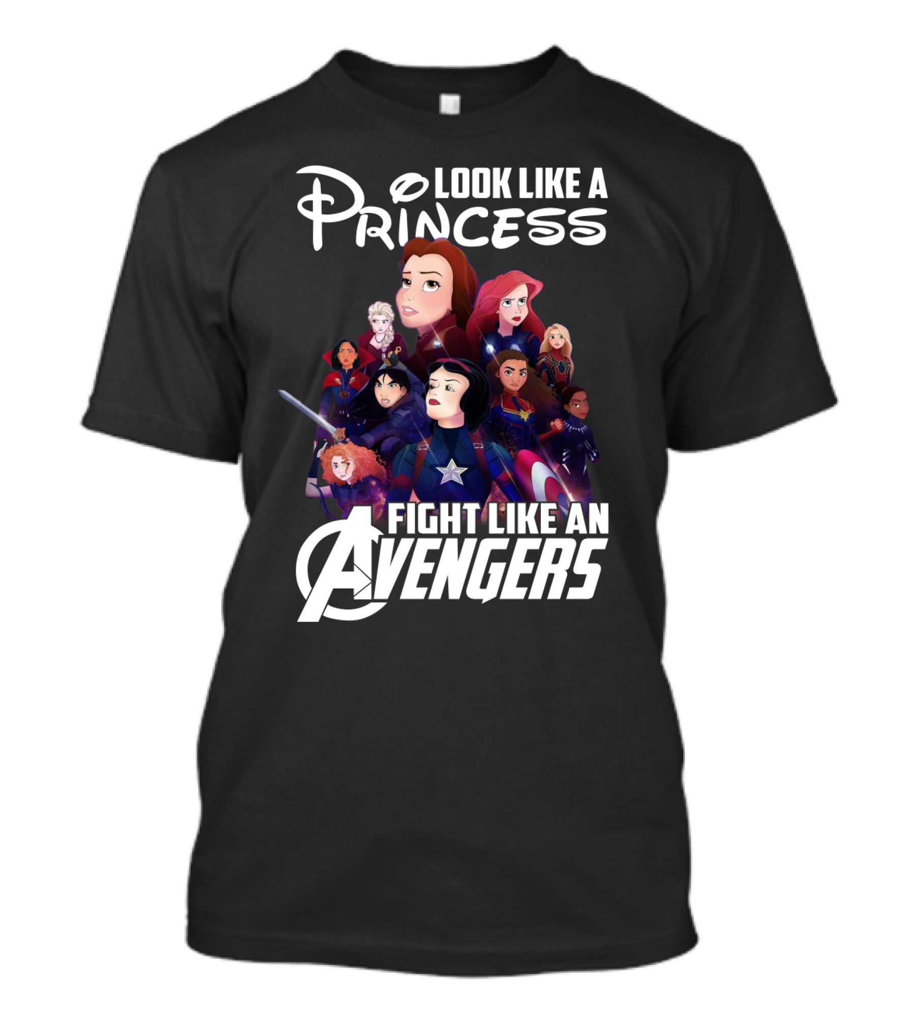 Look Like A Princess Fight Like An Avengers Featuring Disney Girls In Superhero Team-Up T-Shirt