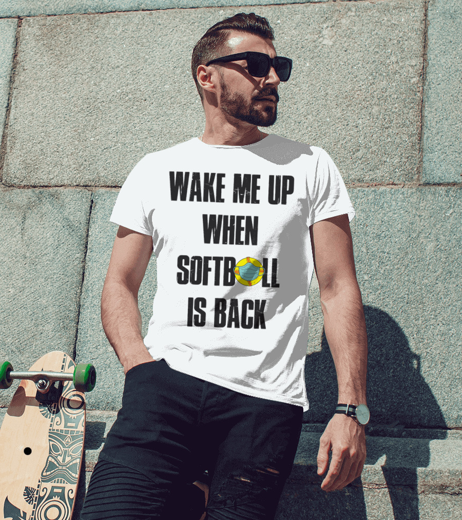 Wake Me Up When Softball Is Back Funny Softball Lover Masked Softball T-Shirt