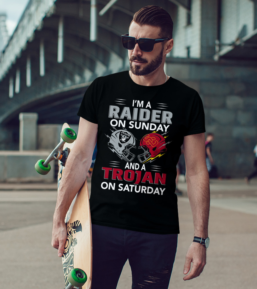 I'm A Raider On Sunday And A Trojan On Saturday T-Shirt