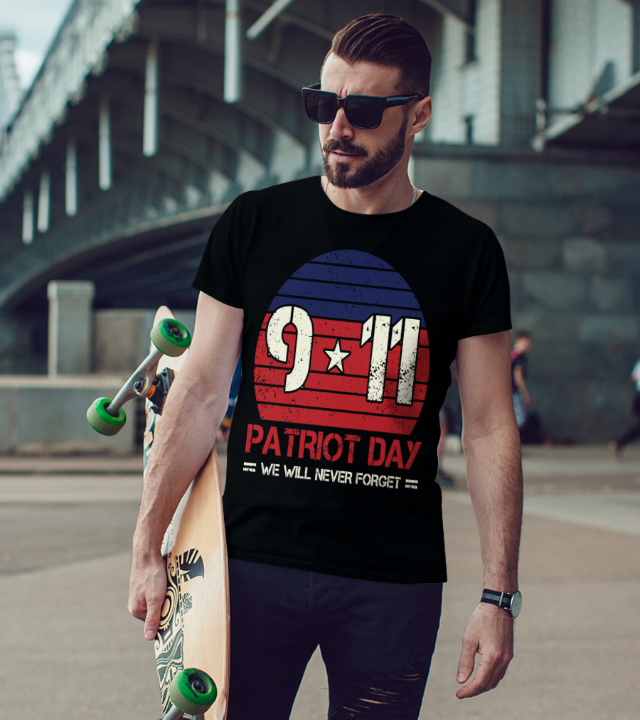 9.11 Patriot Day We Will Never Forget Star And Stripes T-Shirt