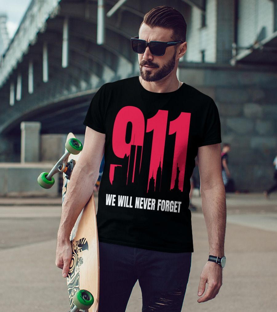 9.11 We Will Never Forget Patriot Day Skyline T-Shirt