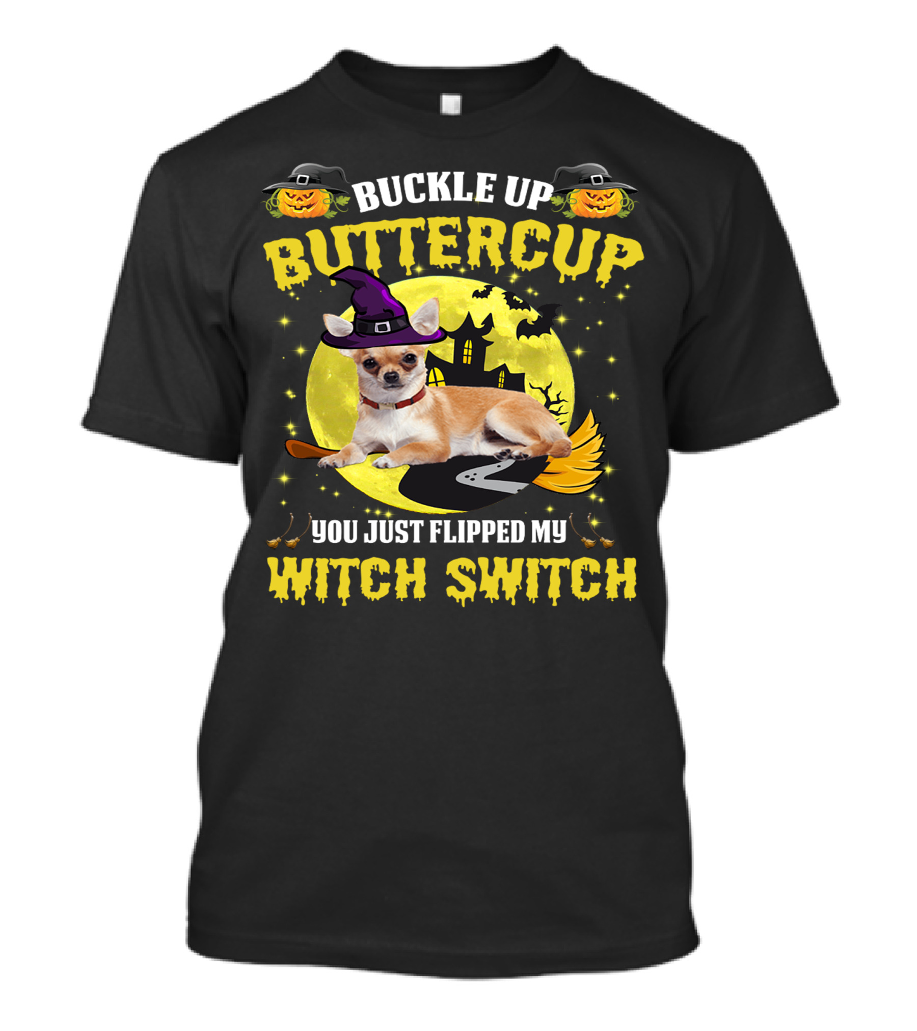 Buttercup Witch Switch Halloween Chihuahua Broomstick Moon Bats T-Shirt