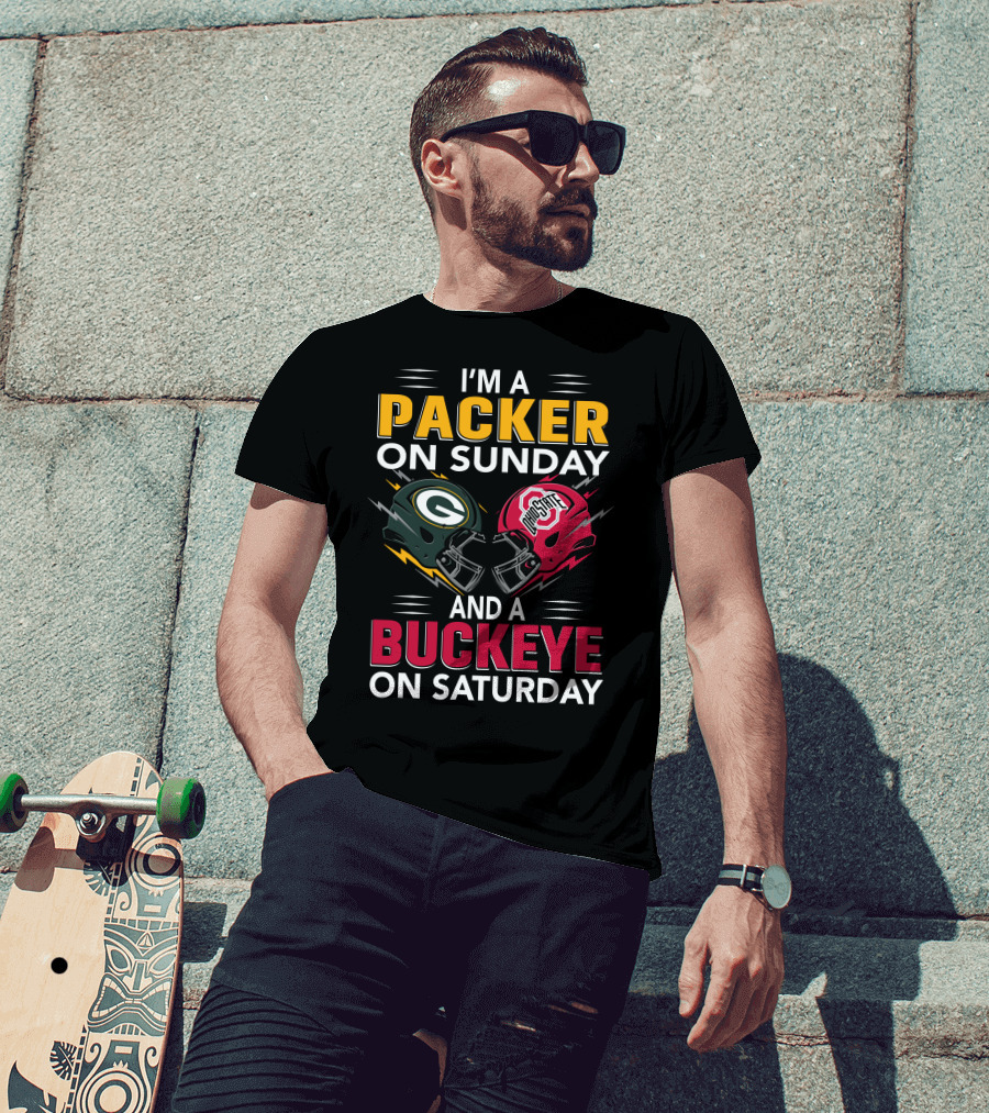 I'm A Packer On Sunday And A Buckeye On Saturday Nfl Green Bay Packers Ohio State Football Fan Pride T-Shirt