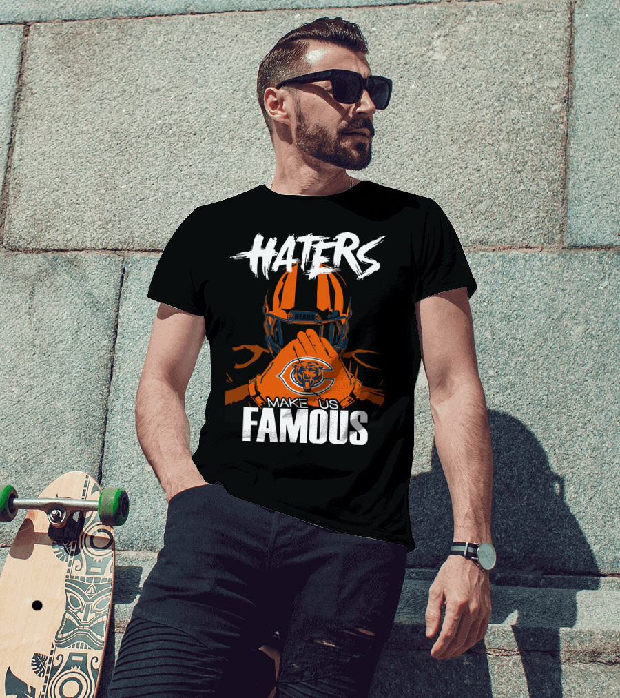 Haters Chicago Bears Make Us Famous T-Shirt