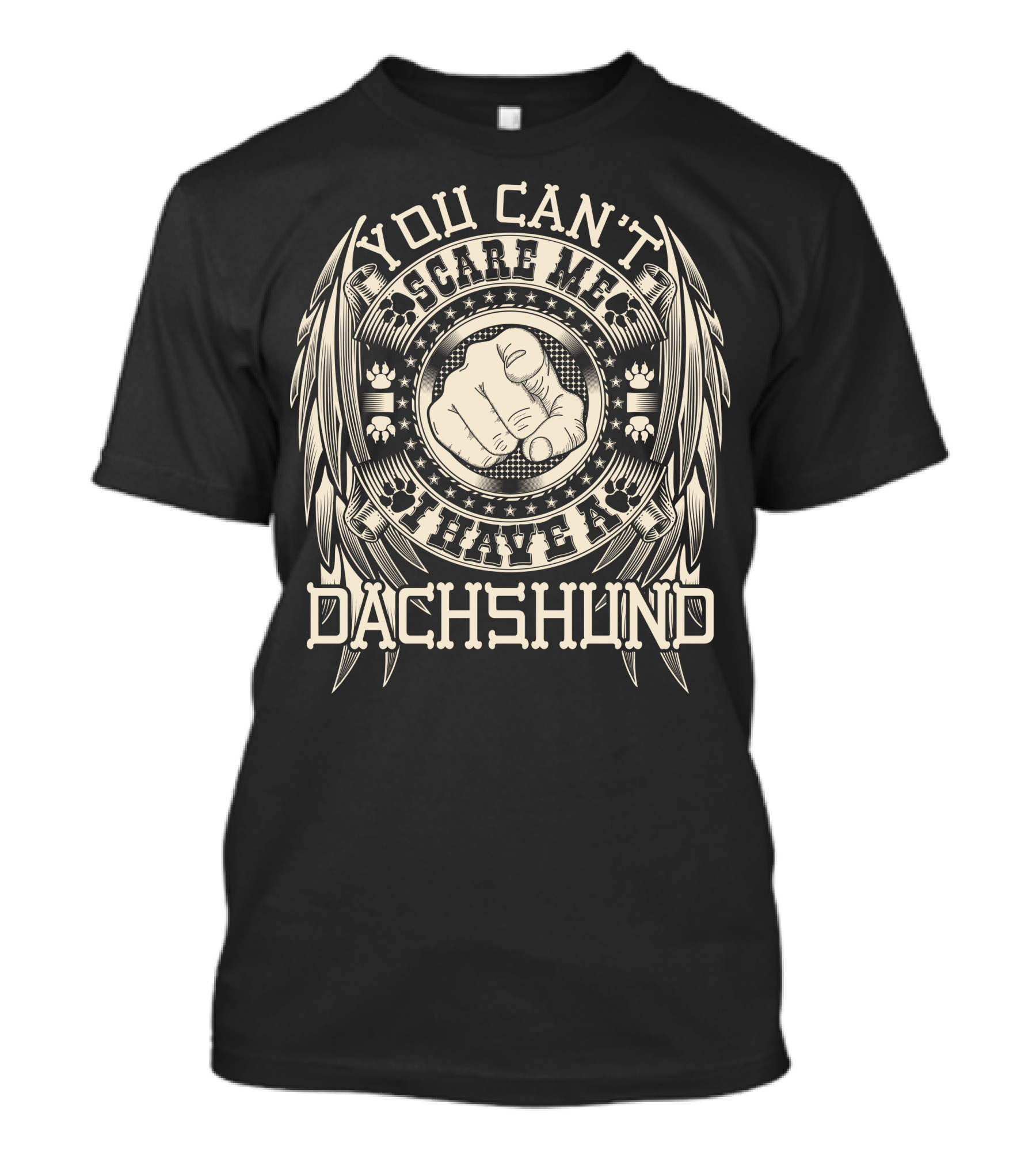 You Can't Scare Me I Have A Dachshund Vintage T-Shirt