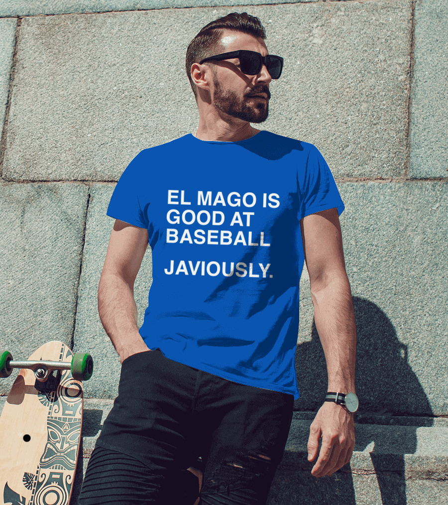 El Mago Is Good At Baseball Javiously T-Shirt