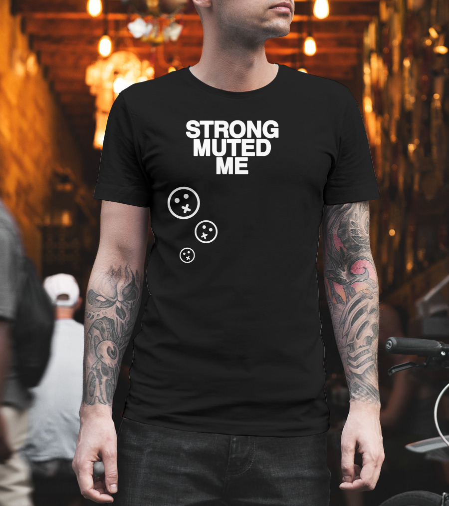Strong Muted Me Shibnobi Merch Smiley Faces T-Shirt