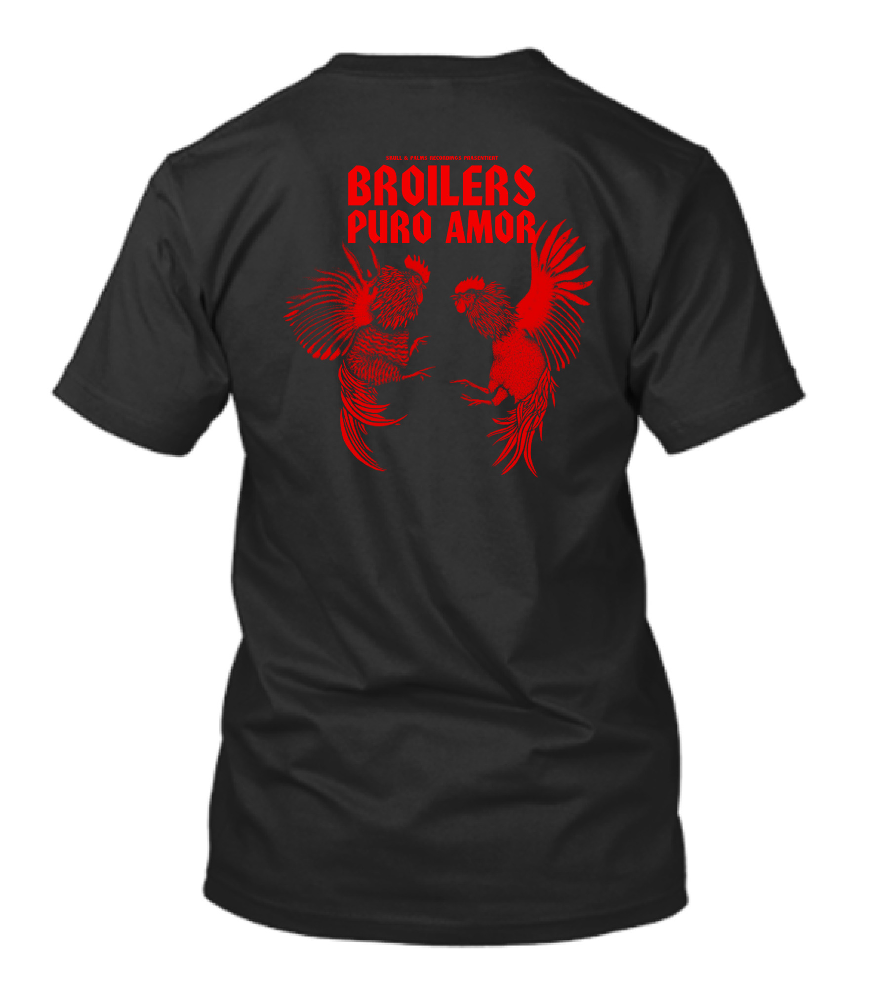 Broilers Puro Amor Skull And Palms Recordings Presents T-Shirt