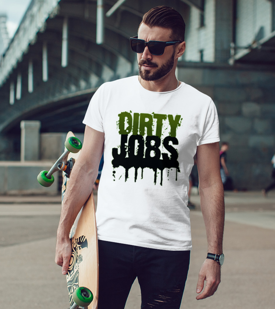 Dirty Jobs Dripping Text Style Merch T-Shirt