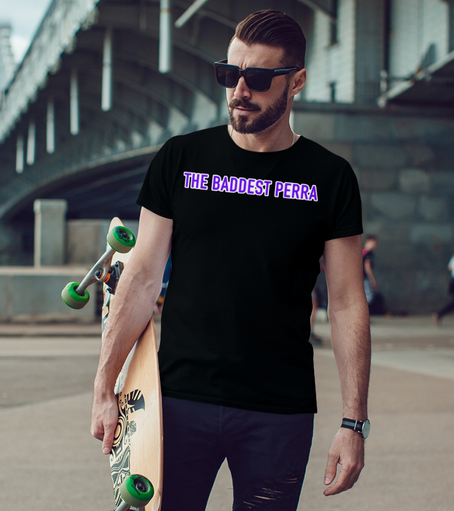 The Baddest Perra Louie Castro Merch T-Shirt