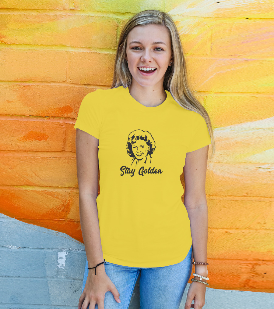 Stay Golden Betty White T-Shirt