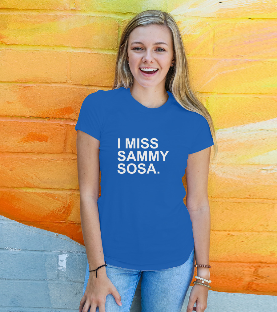 I Miss Sammy Sosa Blue T-Shirt