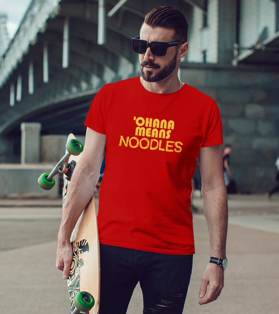 The Carousel Of Products 'Ohana Means Noodles' Text T-Shirt