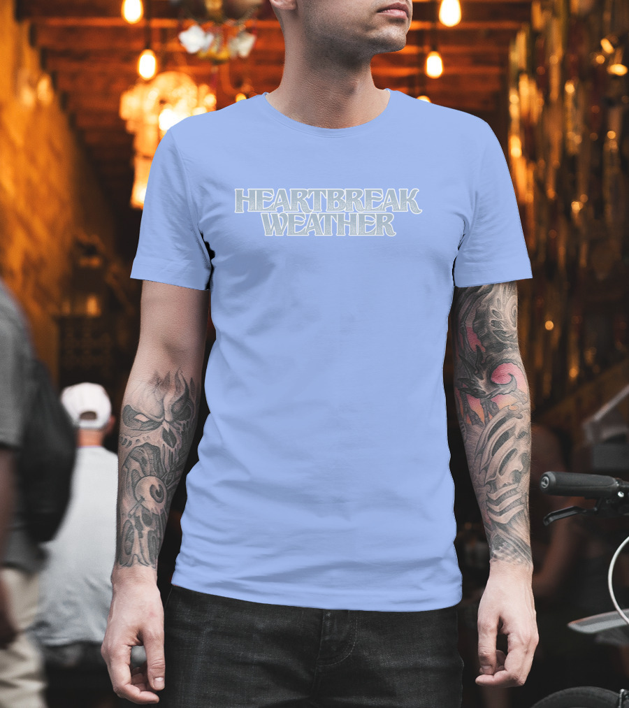 Heartbreak Weather Sky Blue Text T-Shirt
