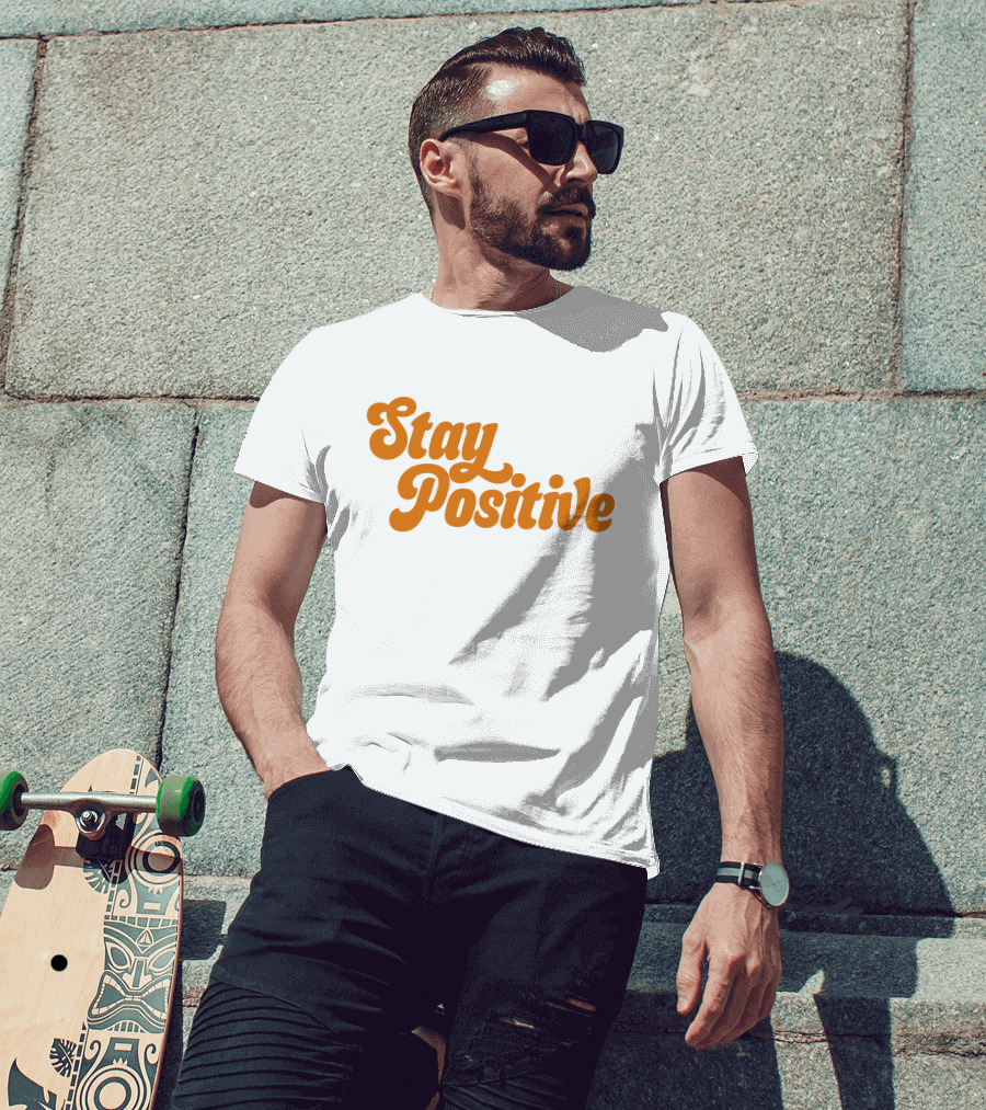 Little Mama Shop Stay Positive Cheerful Encouragement T-Shirt