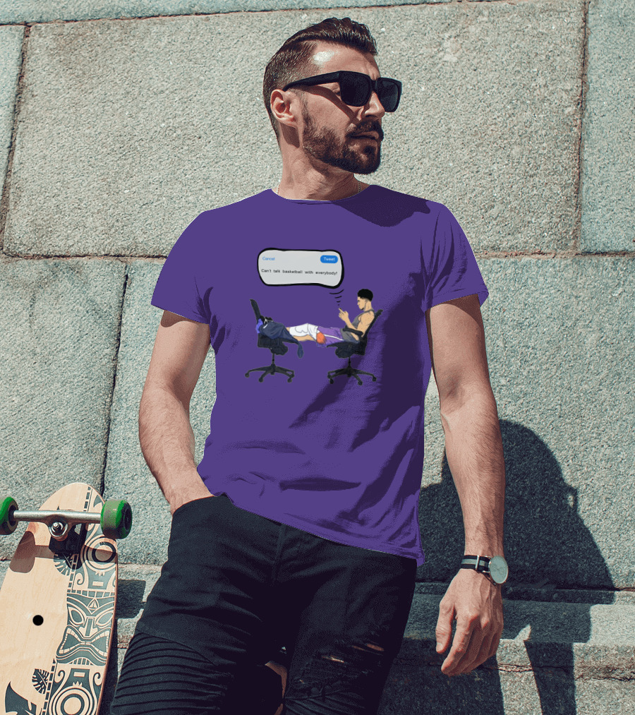 Can't Talk Basketball With Everybody Tweet Humor T-Shirt