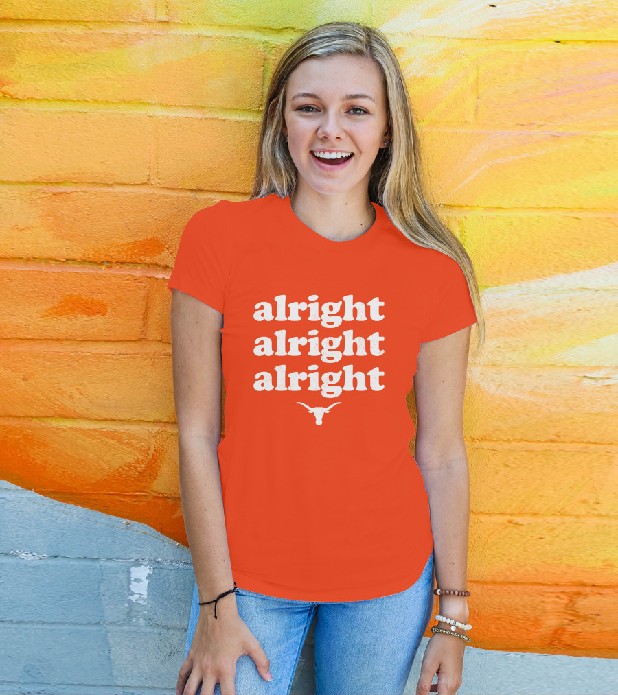 Alright Alright Alright Texas Longhorns Longhorn T-Shirt