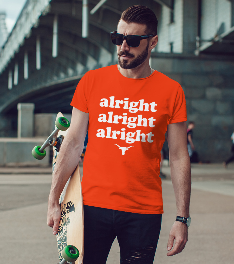 Alright Alright Alright Texas Longhorns Longhorn T-Shirt