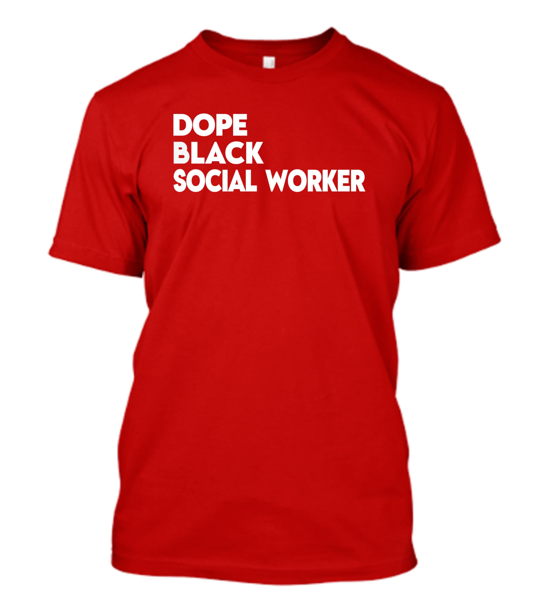 Dope Black Social Worker Bashea Williams T-Shirt