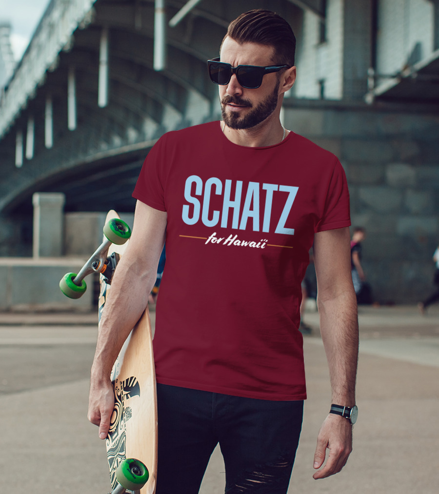SCHATZ For Hawaii T-Shirt