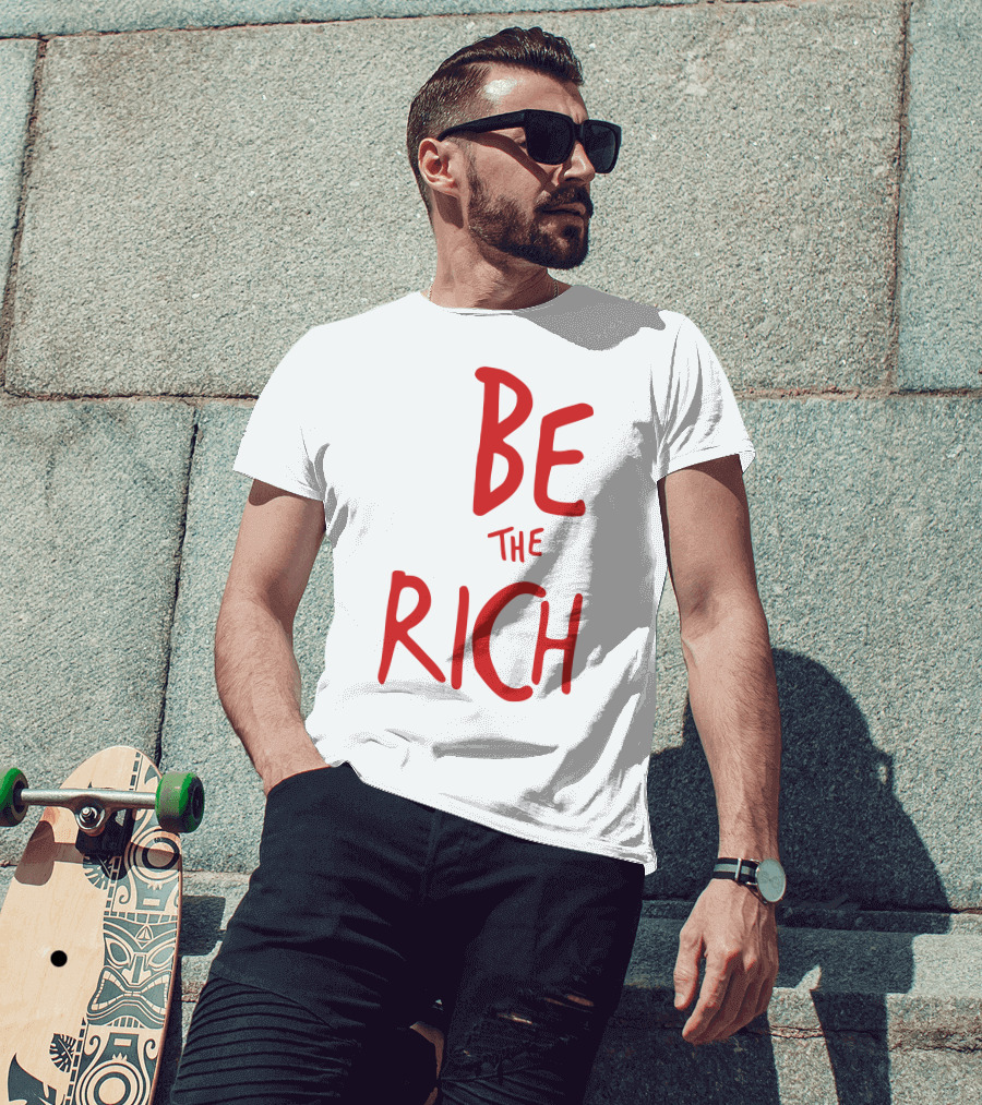 Be The Rich Tpusa Patriottakes Shop T-Shirt