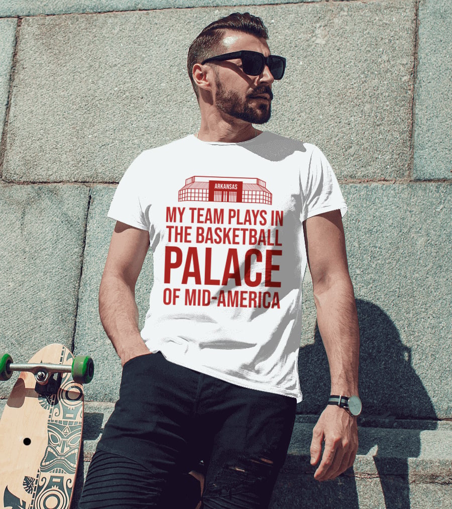 My Team Plays In The Basketball Palace Of Mid-America Arkansas T-Shirt
