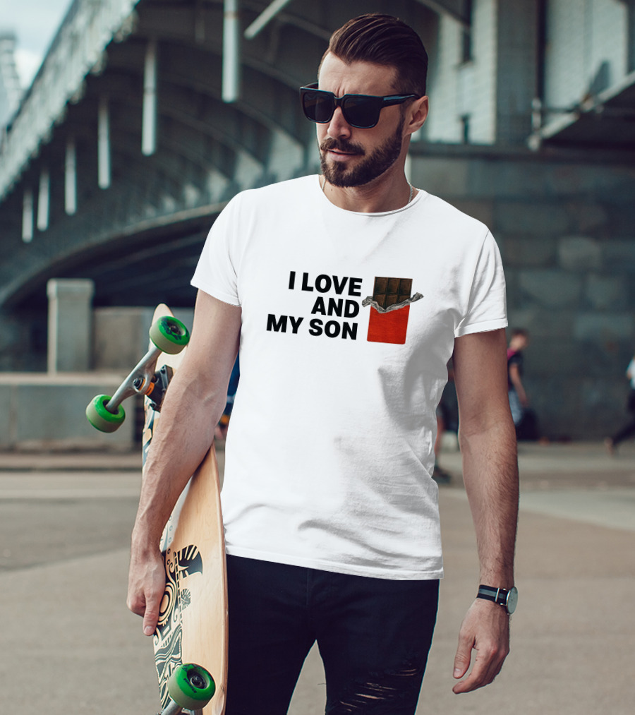 I Love Chocolate Bar Wrapper And My Son T-Shirt