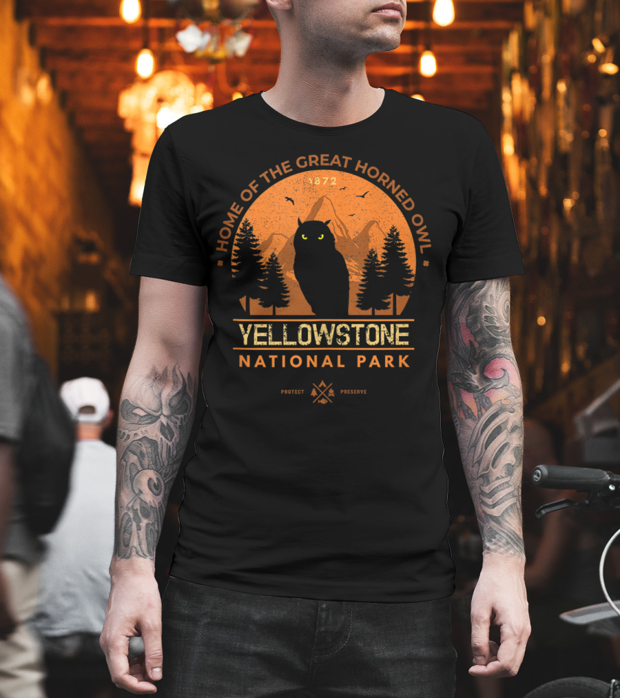 Home of the Great Horned Owl Yellowstone National Park 1872 Protect Preserve T-Shirt