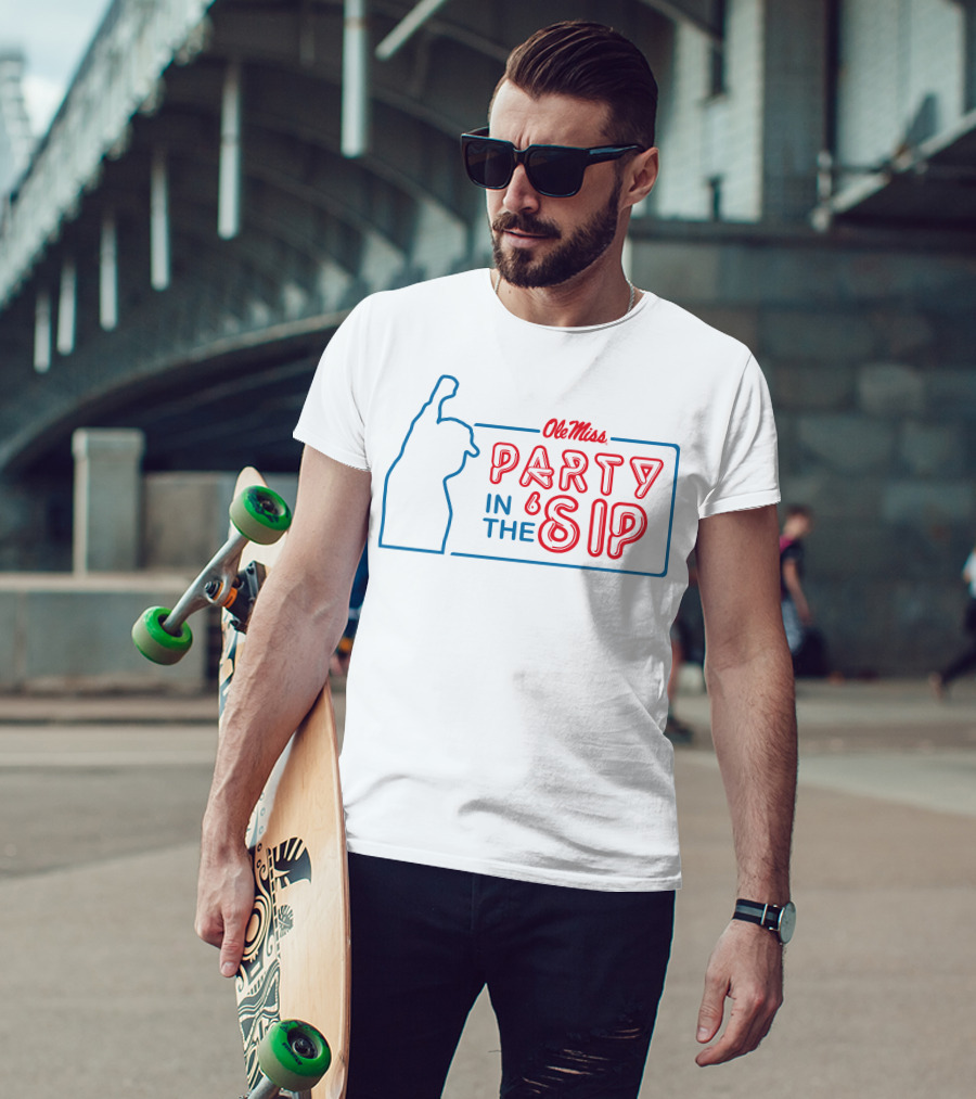 Ole Miss Party In The 'Sip Sports T-Shirt