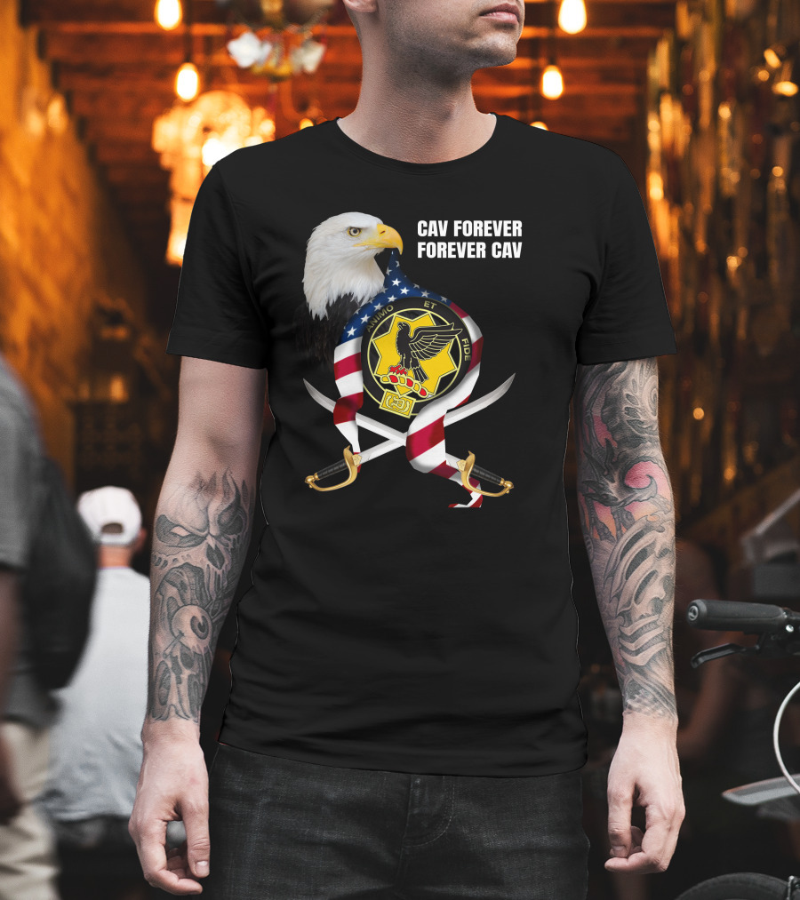 Cav Forever Animus Et Fide Bald Eagle American Patriotism T-Shirt