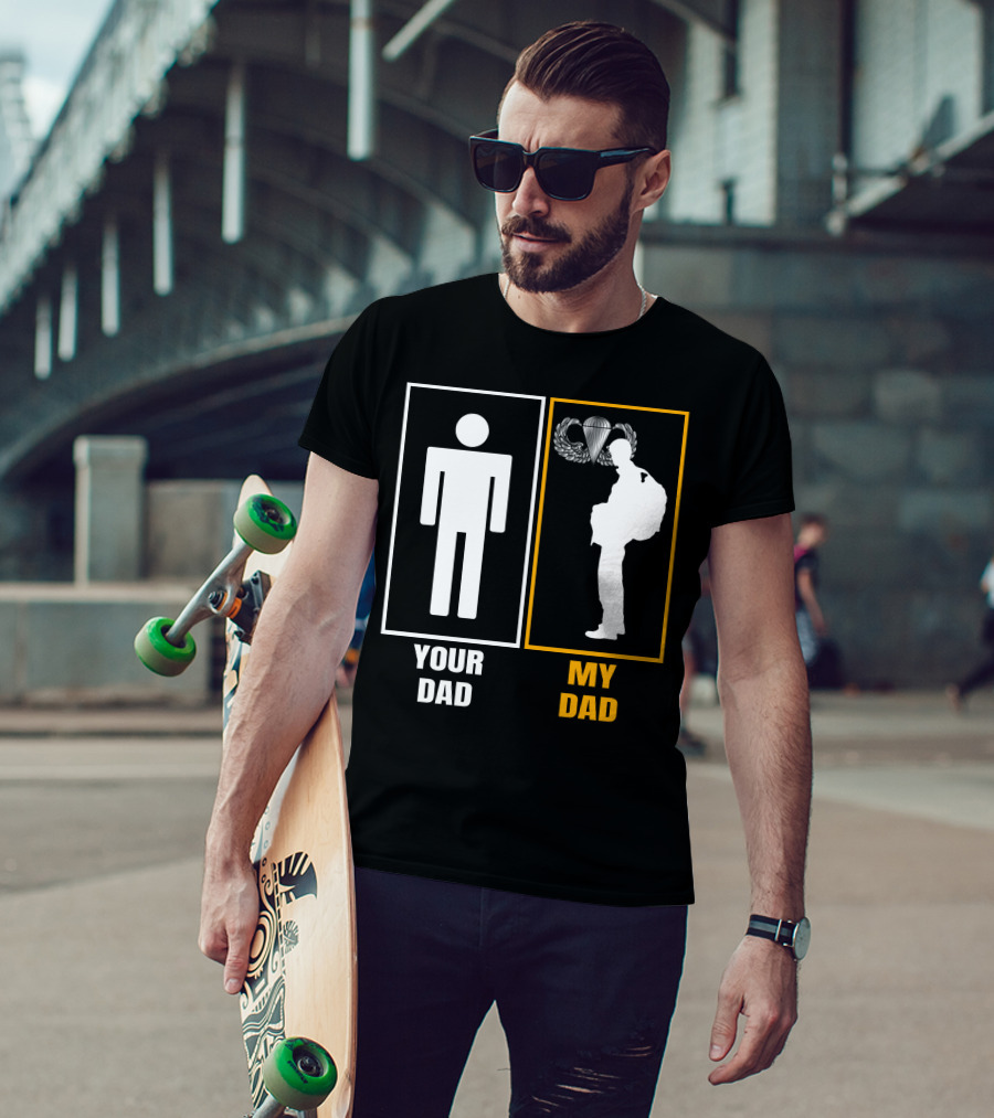Your Dad My Dad Paratrooper Silhouette T-Shirt