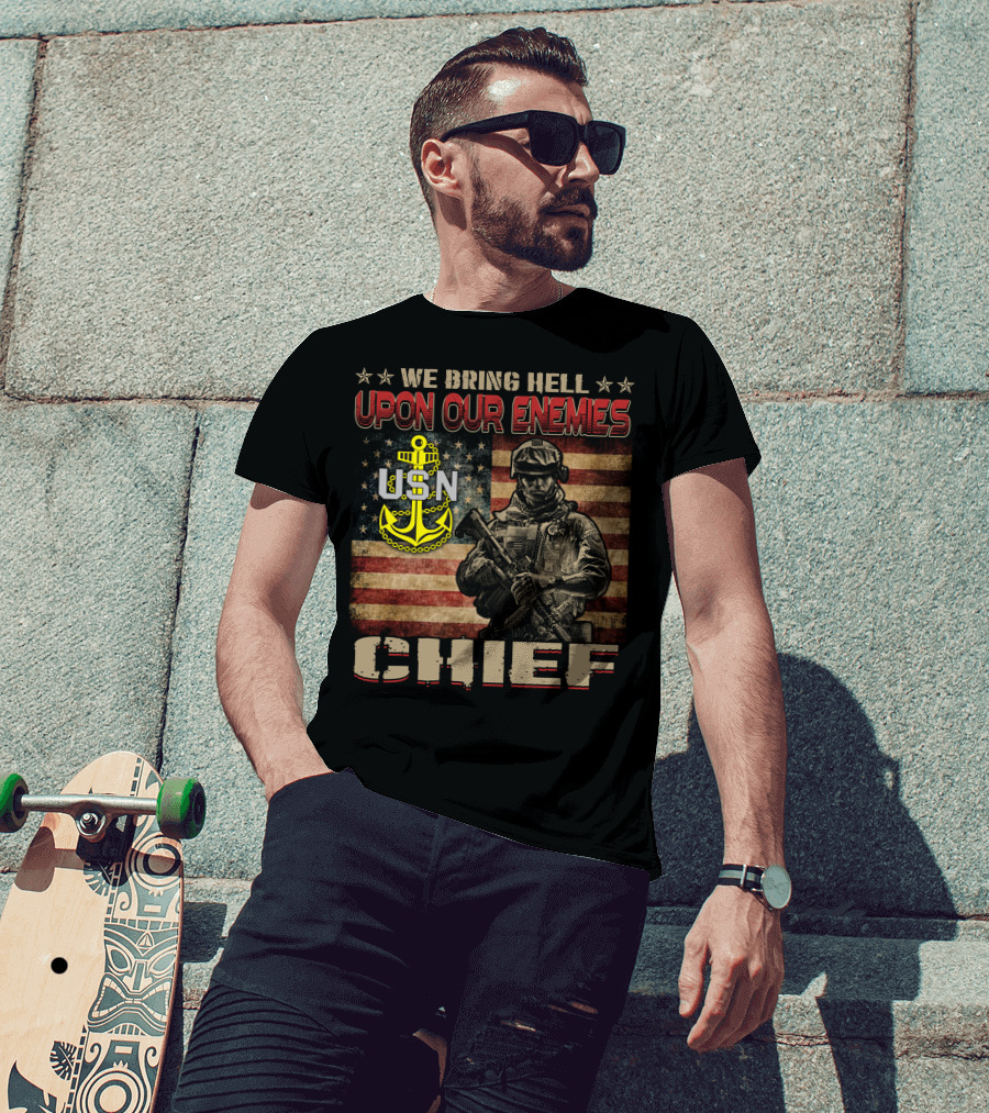 We Bring Hell Upon Our Enemies Usn Chief T-Shirt