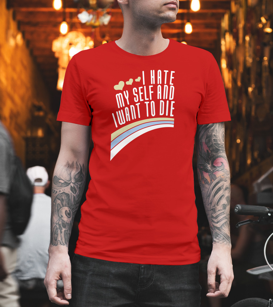 I Hate Myself and I Want to Die Damin Toell Hearts and Rainbow T-Shirt