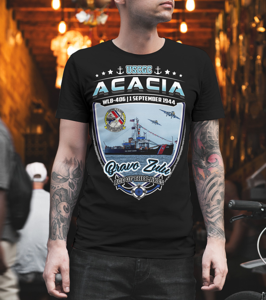 Uscgc Acacia Wlb-406 1 September 1944 Bravo Zulu Ace Of The Lakes T-Shirt